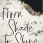 From Shade to Shine by Jill Peláez Baumgaertner